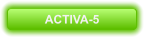 ACTIVA-5